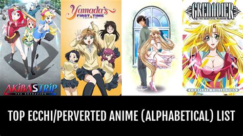 anime with lots of nudity|Top Ecchi/Perverted Anime (Alphabetical)